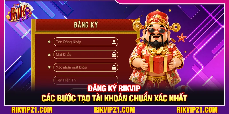 Đăng Ký Rikvip - Các Bước Tạo Tài Khoản Chuẩn Xác Nhất 2 Đăng Ký Rikvip - Các Bước Tạo Tài Khoản Chuẩn Xác Nhất